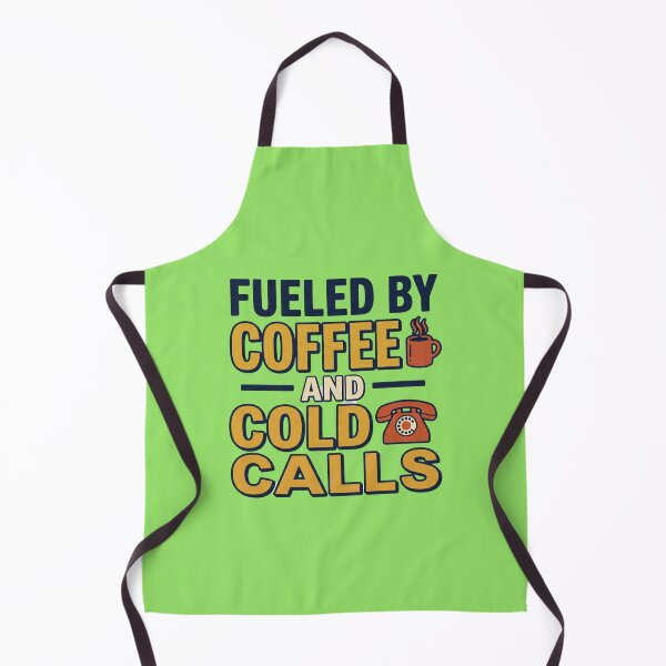 Item preview, Fueled By Coffee And Cold Calls Funny B2B Sales Quote designed and sold by CoffeeAndChao.