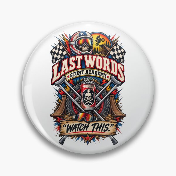 Item preview, Last Words Stunt Academy – “Watch This.” designed and sold by Spectrum House Designs.
