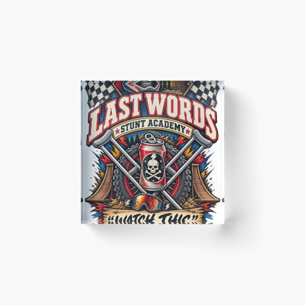 Item preview, Last Words Stunt Academy – “Watch This.” designed and sold by Spectrum House Designs.