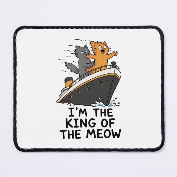 Item preview, King Of The Meow Cat Ship designed and sold by MonkiFlipp.
