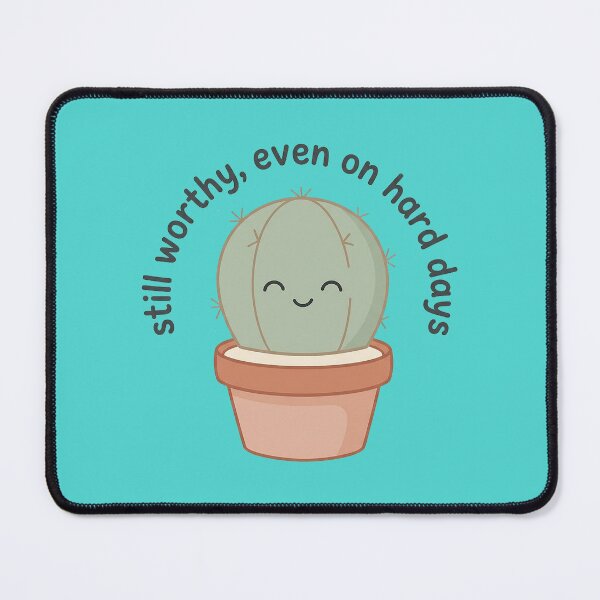 Item preview, Still Worthy Even On Hard Days Cute Cactus Sticker | Mental Health Self Love Quote Kawaii Succulent Art designed and sold by cannsuh.