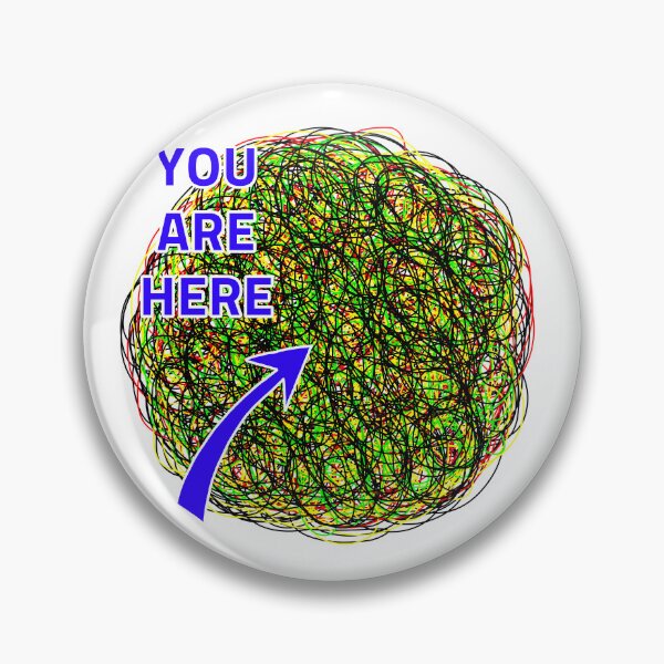 Item preview, You Are Here (In The Chaos) designed and sold by couragetoday.