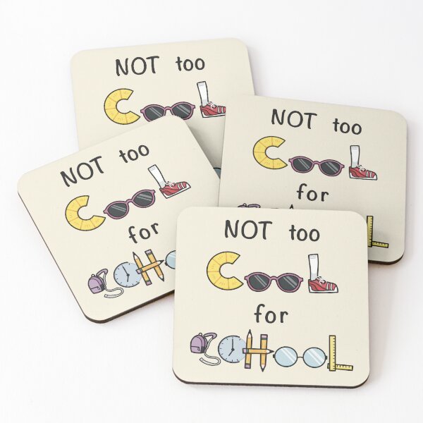 Item preview, "Not too cool for school" (v1) designed and sold by Can-See-Zee.
