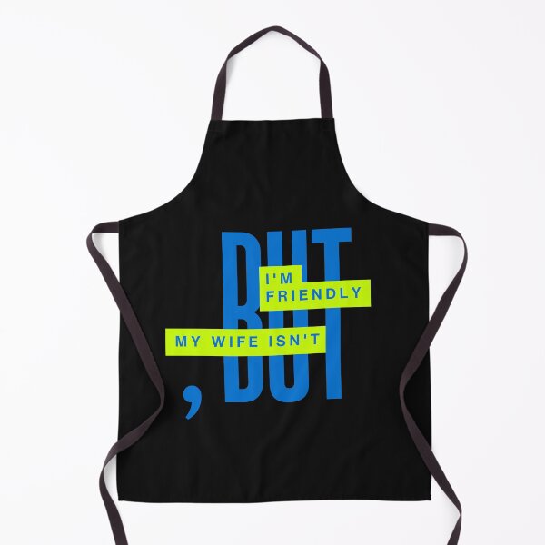 Item preview, I’m Friendly But My Wife Isn’t – Funny Husband Humor designed and sold by ArtivaaStudio.
