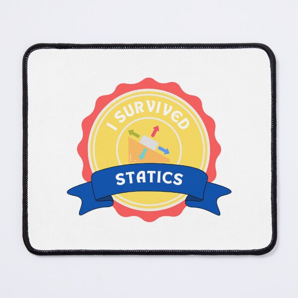 Item preview, I Survived Statics Engineering Student Badge designed and sold by ThePungineer.