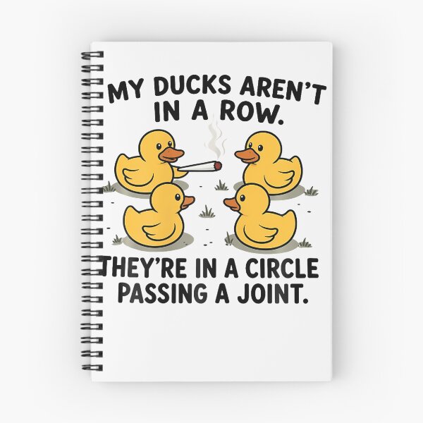 Item preview, My Ducks Aren'T In A Row Passing A Joint Weed designed and sold by Fereskabilon.