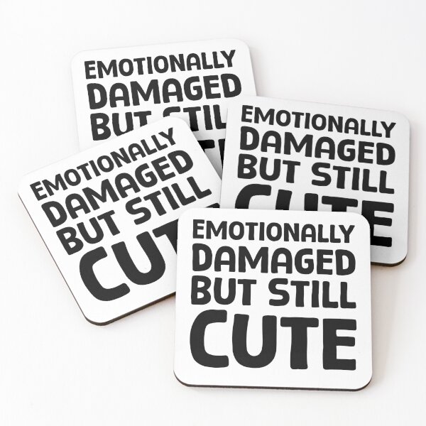 Item preview, Emotionally Damaged But Still Cute - B_1 designed and sold by AhmedHelal24795.