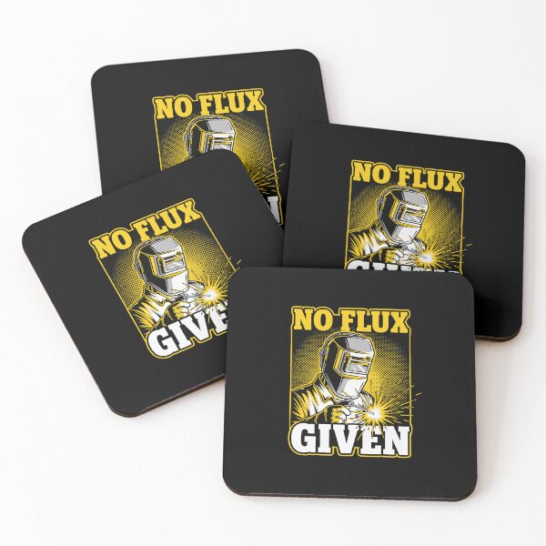 Item preview, No Flux Given Welder Metal Fabricator Tradesman Humor designed and sold by PopStars1993.