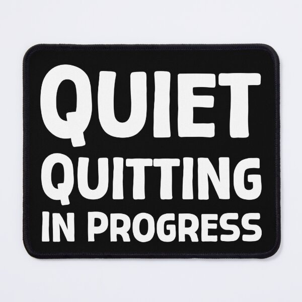 Item preview, Quiet Quitting In Progress - W_1 designed and sold by AhmedHelal24795.