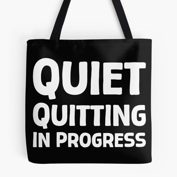 Item preview, Quiet Quitting In Progress - W_1 designed and sold by AhmedHelal24795.