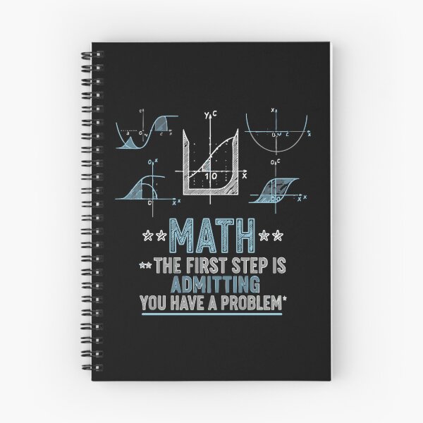 Item preview, Math The First Step Is Admitting You Have A Problem Mathematics Student Teacher designed and sold by PopStars1993.