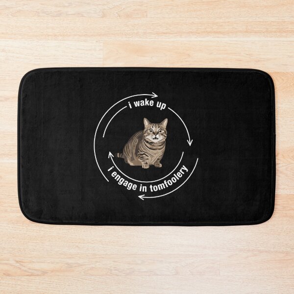 Item preview, I Wake Up I Engage In Tomfoolery Cat Lover Feline Owner Funny Pet Humor designed and sold by PopStars1993.