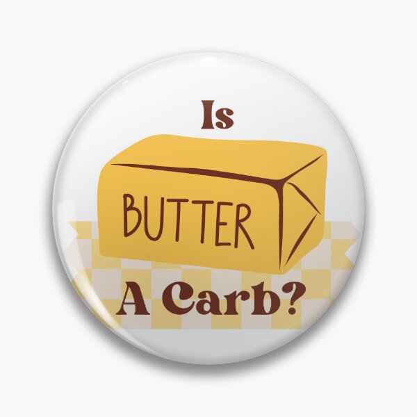 Item preview, Is Butter a Carb? Funny Food Quote, Foodie Humor, Kitchen Gift designed and sold by DoodleDooArt.