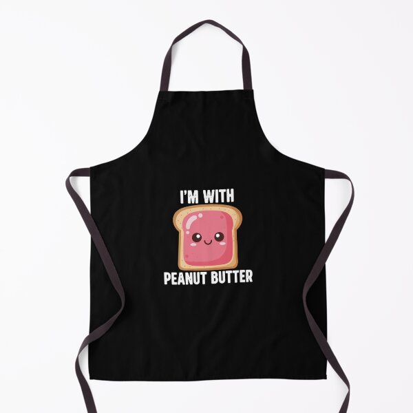 Item preview, I'm With Peanut Butter Peanut Butter And Jelly Foodie Snack Lover designed and sold by PopStars1993.