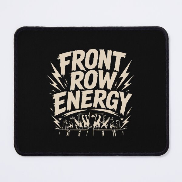 Item preview, Front Row Energy Concert Festival Live Music designed and sold by FeverVoid.