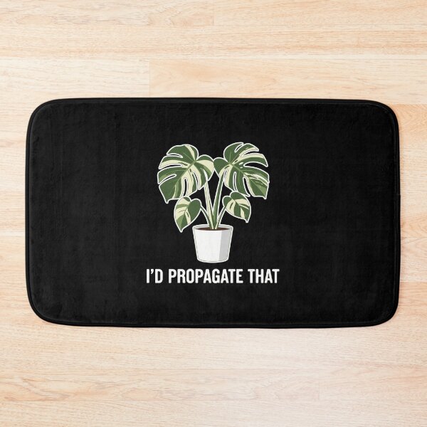 Item preview, I'd Propagate That Houseplant Propagation Plant Parent designed and sold by PopStars1993.