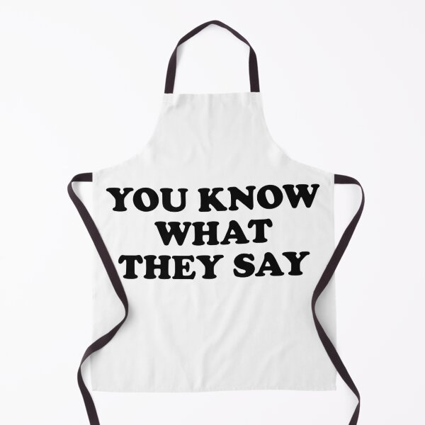 Item preview, You Know What They Say designed and sold by ChungusLiving.