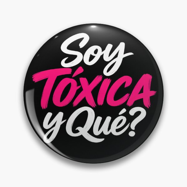 Item preview, Soy Toxica Y Que Badass Spanish Latina designed and sold by VGAfanatic.
