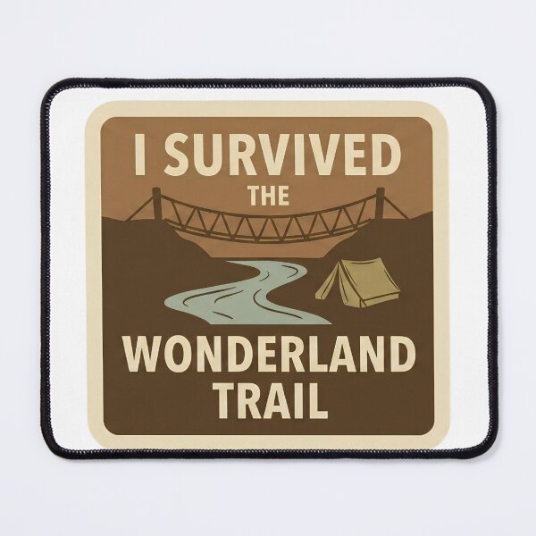 Item preview, I Survived The Wonderland Trail Mount Rainier Hiking Sign Badge designed and sold by LittleArij.