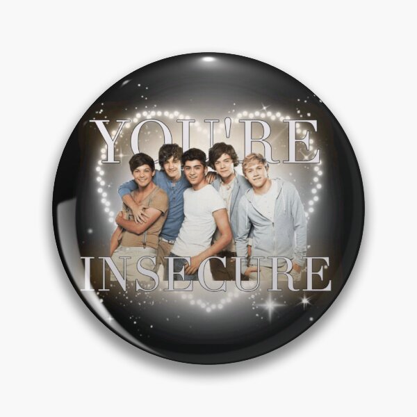 Item preview, You're Insecure One Direction designed and sold by Spring Things.