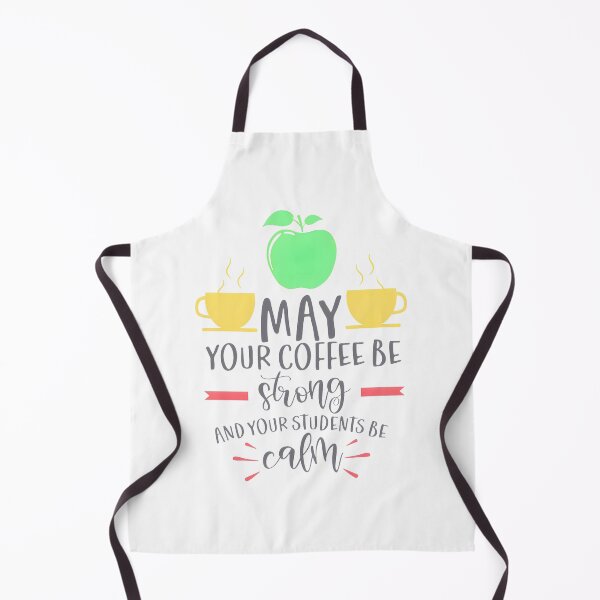 Item preview, May Your Coffee Be Strong And Your Students Be Calm – Funny Teacher Coffee Shirt ⭐⭐⭐⭐⭐ designed and sold by BorranivmaStudi.