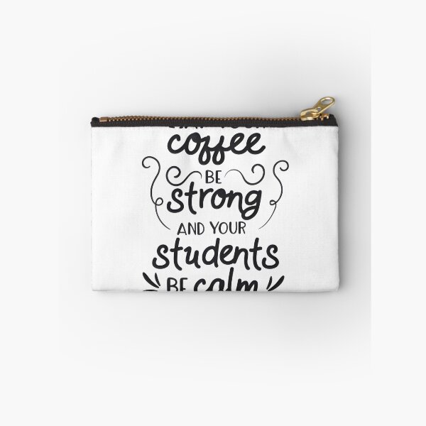 Item preview, May Your Coffee Be Strong And Your Students Be Calm LIMITED EDITION designed and sold by BorranivmaStudi.