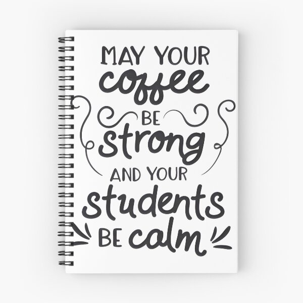 Item preview, May Your Coffee Be Strong And Your Students Be Calm LIMITED EDITION designed and sold by BorranivmaStudi.