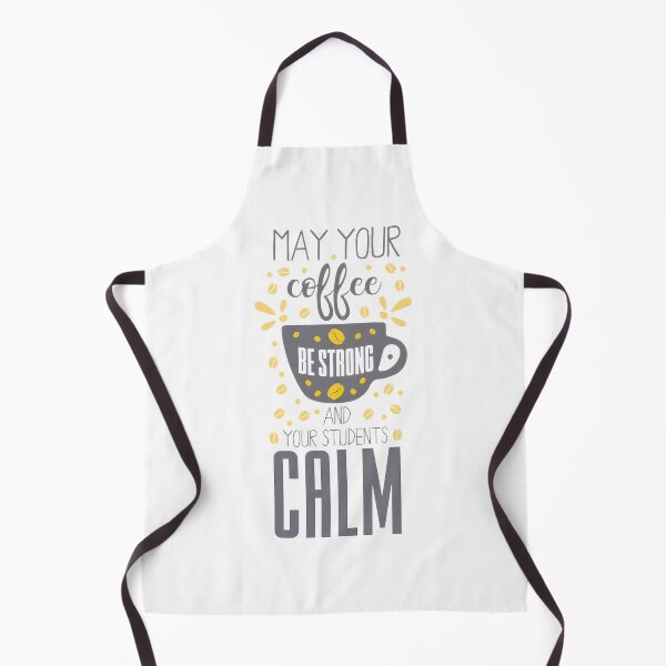 Item preview, Strong Coffee, Calm Students: Teacher Life Quote LIMITED EDITION designed and sold by BorranivmaStudi.