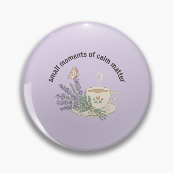 Item preview, Small Moments Of Calm Matter Sticker | Lavender Teacup Butterfly Mental Health Self Care Quote Art designed and sold by cannsuh.