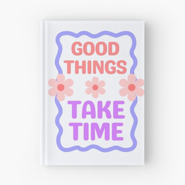 Item preview, Good Things Take Time  designed and sold by kaavishehsas.