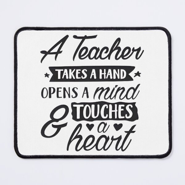 Item preview, A Teacher Takes A Hand Opens A Mind And Touches A Heart PERFECT GIFT FOR YOU AND FRIENDS designed and sold by BorranivmaStudi.