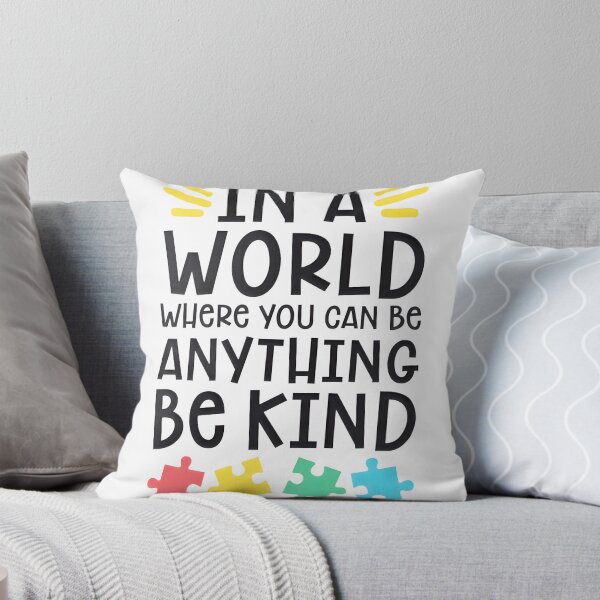 Item preview, Autism Teacher In A World Where You Can Be Anything Be Kind LIMITED EDITION designed and sold by BorranivmaStudi.