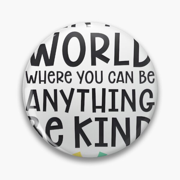 Item preview, Autism Teacher In A World Where You Can Be Anything Be Kind LIMITED EDITION designed and sold by BorranivmaStudi.