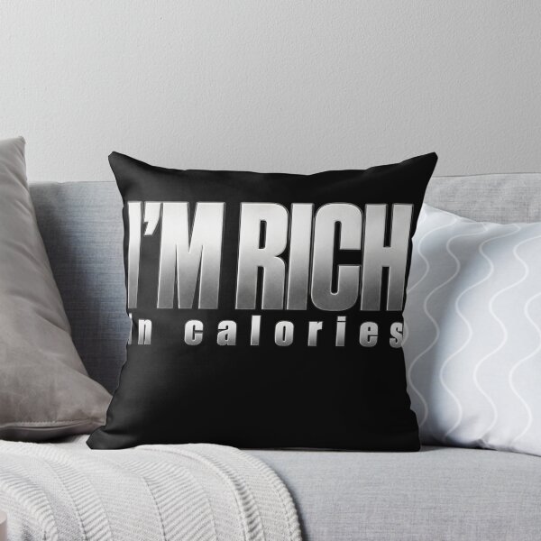 Item preview, im rich in calories designed and sold by gypsy-joker.