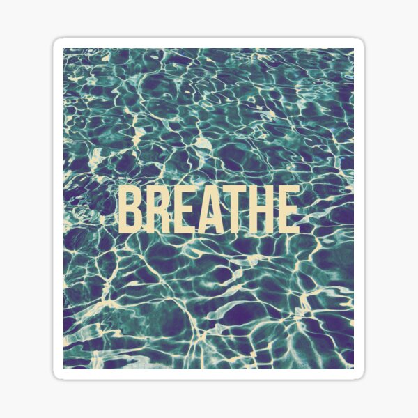 BREATHE Sticker