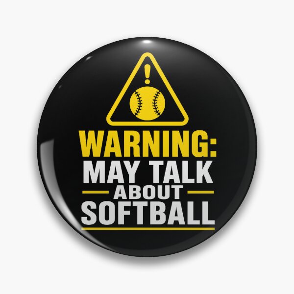 Item preview, Warning May Talk About Softball Funny Softball designed and sold by ByDanielDesigns.