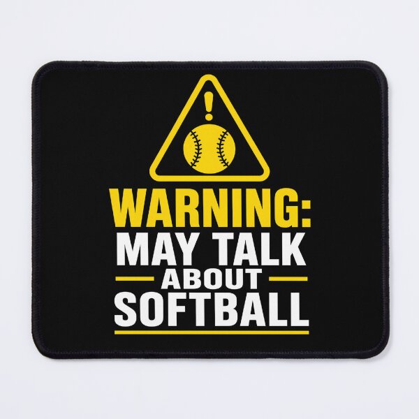 Item preview, Warning May Talk About Softball Funny Softball designed and sold by ByDanielDesigns.