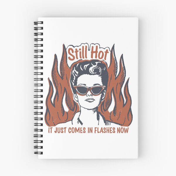 Item preview, Still hot. Just in flashes   Classic lady smoking hot as always designed and sold by TimesTwoAngela.