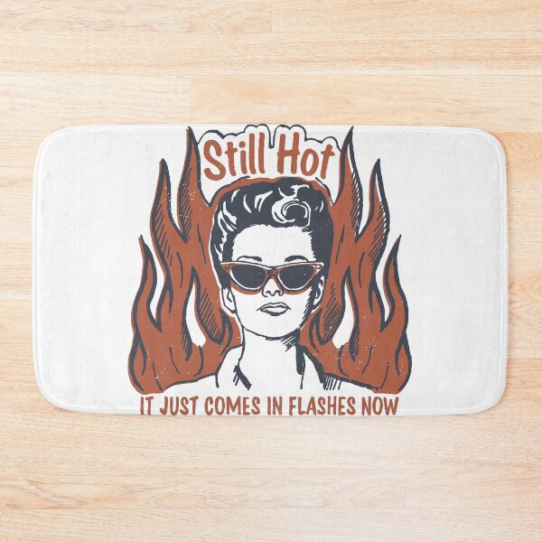 Item preview, Still hot. Just in flashes   Classic lady smoking hot as always designed and sold by TimesTwoAngela.