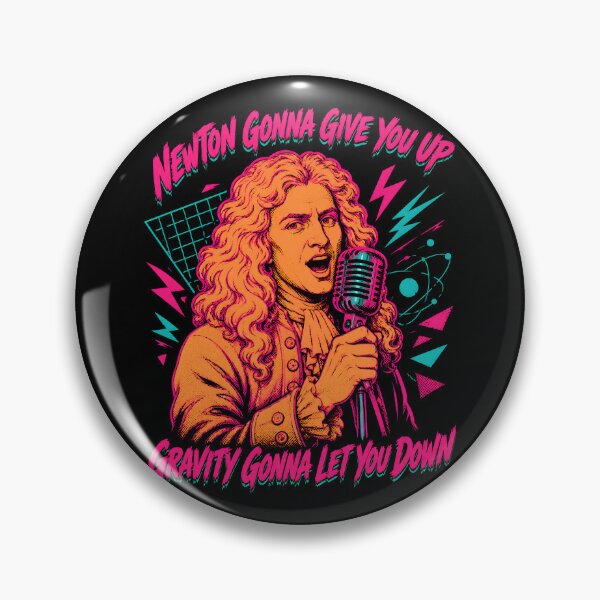 Item preview, Newton Gonna Give You Up Gravity Physics Parody designed and sold by Victor Shadehorn.