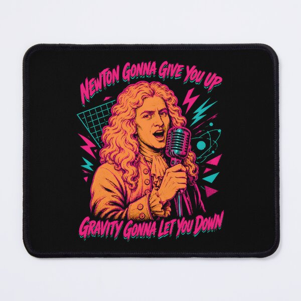 Item preview, Newton Gonna Give You Up Gravity Physics Parody designed and sold by Victor Shadehorn.