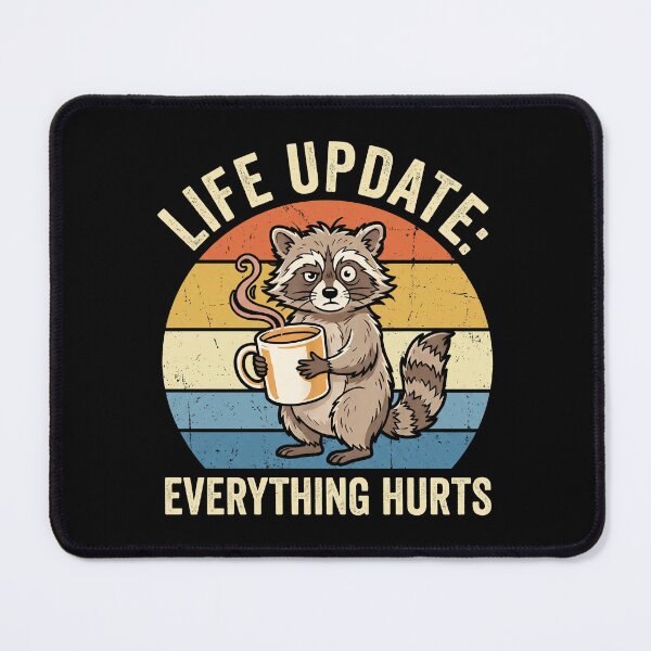 Item preview, Life Update Everything Hurts Funny Raccoon Coffee Humor designed and sold by hemagamo.
