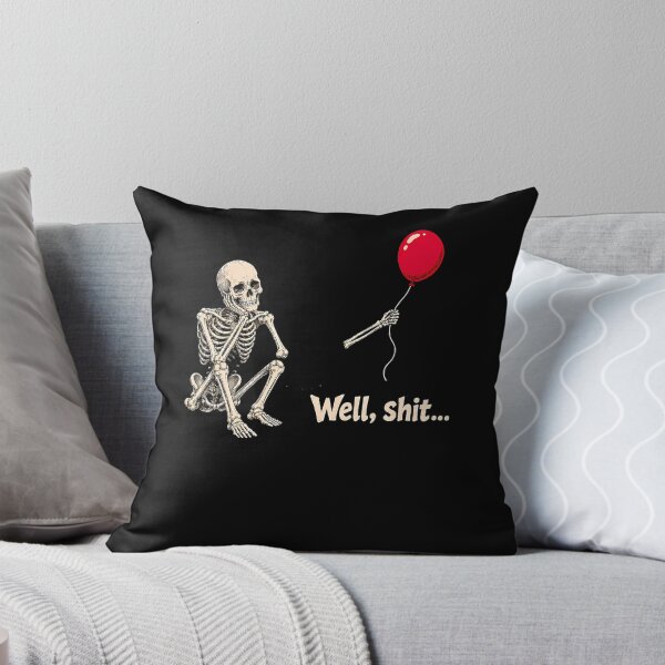 Item preview, Well Shit Funny Skeleton With Red Balloon Meme designed and sold by Fereskabilon.