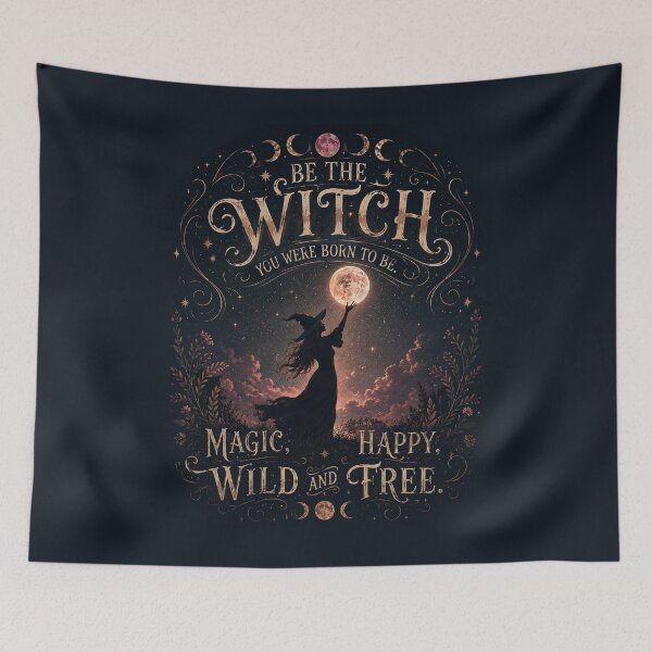 Item preview, Be the Witch You Were Born to Be – Magical Happy Wild & Free Witch designed and sold by GlowinUp Shop.
