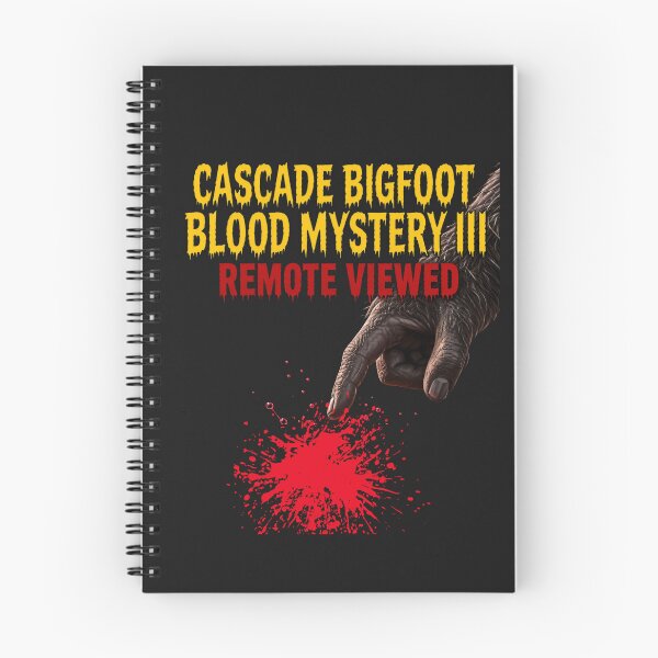 Item preview, Cascade Bigfoot Blood Mystery III – Remote Viewed designed and sold by Heinessight Merch.
