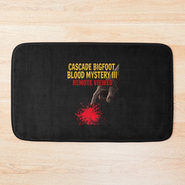 Item preview, Cascade Bigfoot Blood Mystery III – Remote Viewed designed and sold by Heinessight Merch.