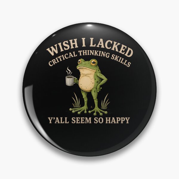 Item preview, Wish I Lacked Critical Thinking Skills Frog designed and sold by Fereskabilon.