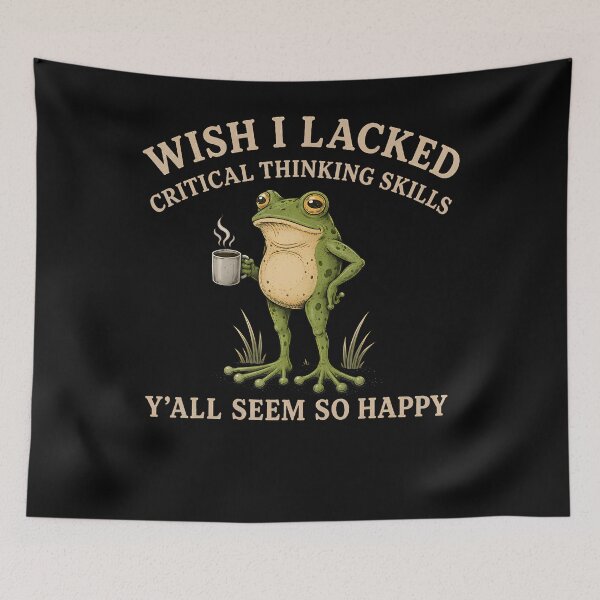 Item preview, Wish I Lacked Critical Thinking Skills Frog designed and sold by Fereskabilon.