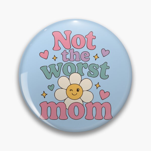 Item preview, Not the Worst Mom Funny Retro Flower designed and sold by pixiedustpaint.