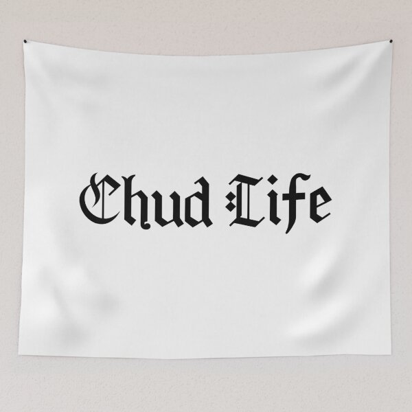 Item preview, Chud Life, Meme Typography  designed and sold by Memes N Lore .